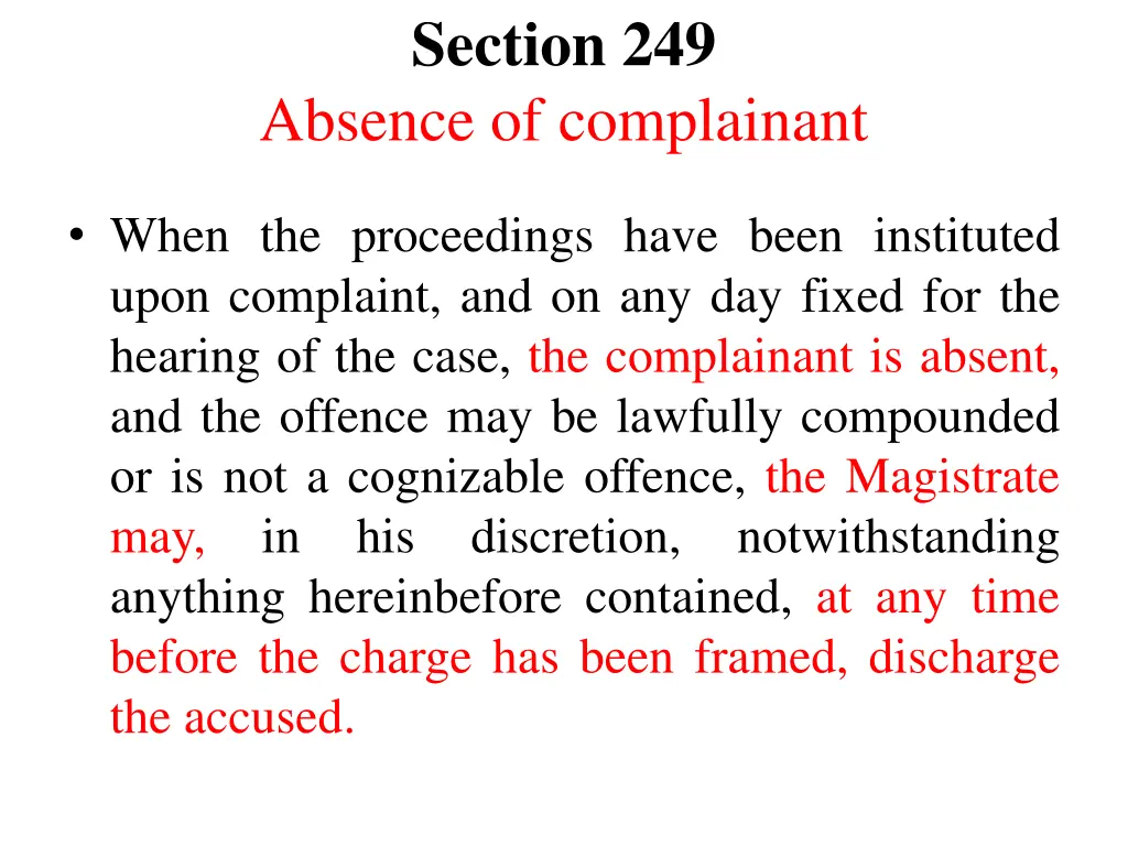 section 249 absence of complainant