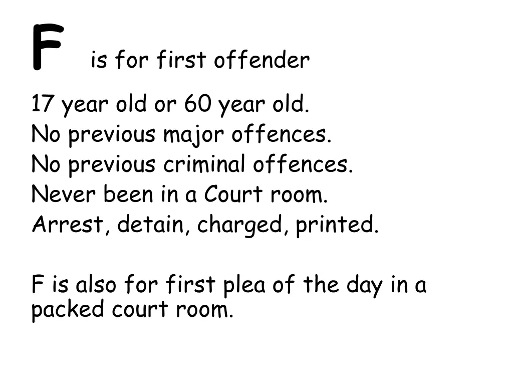 f is for first offender 17 year old or 60 year