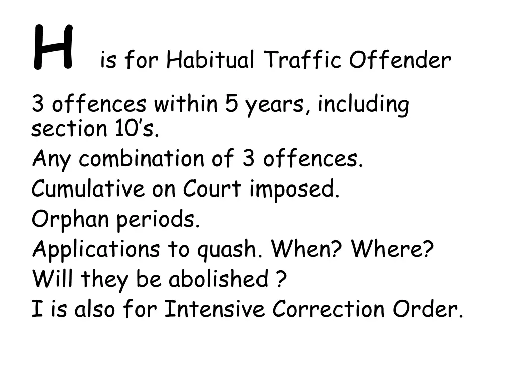 h is for habitual traffic offender 3 offences