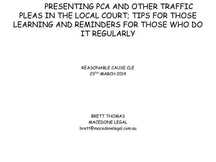 presenting pca and other traffic pleas