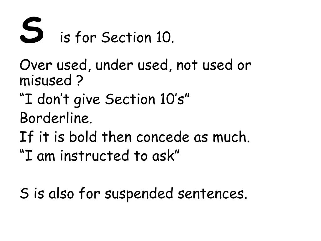 s is for section 10 over used under used not used