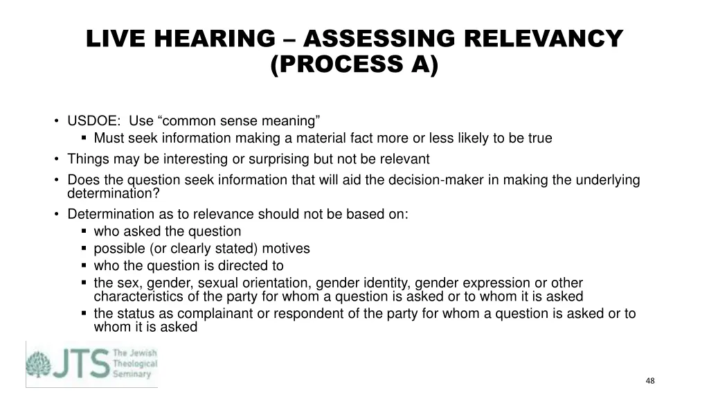 live hearing assessing relevancy process a