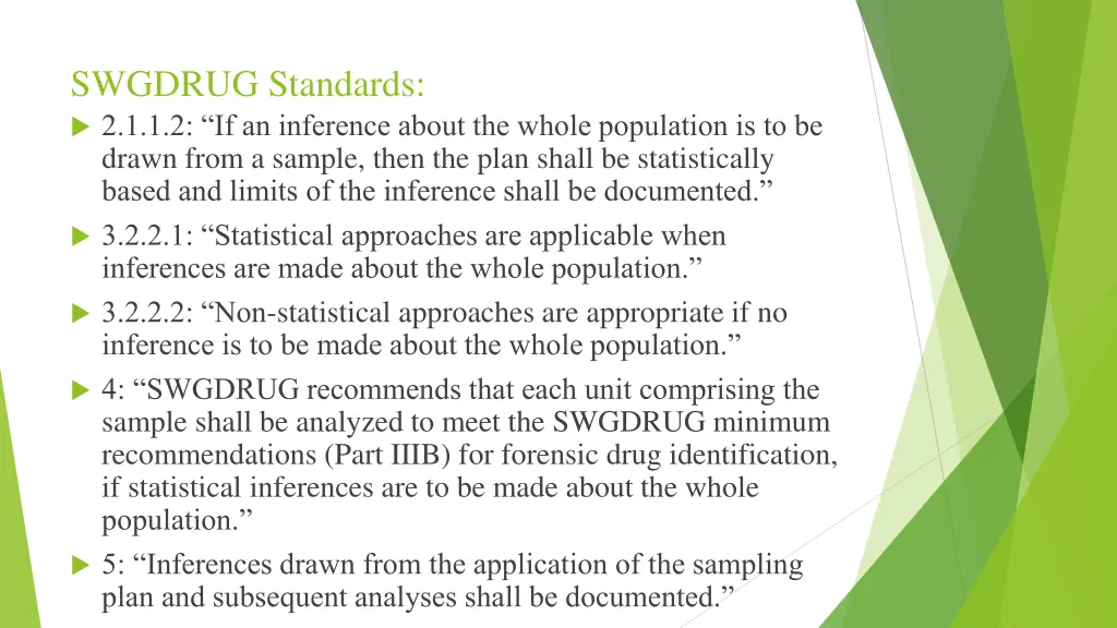 swgdrug standards 2 1 1 2 if an inference about