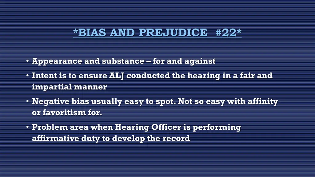 bias and prejudice 22