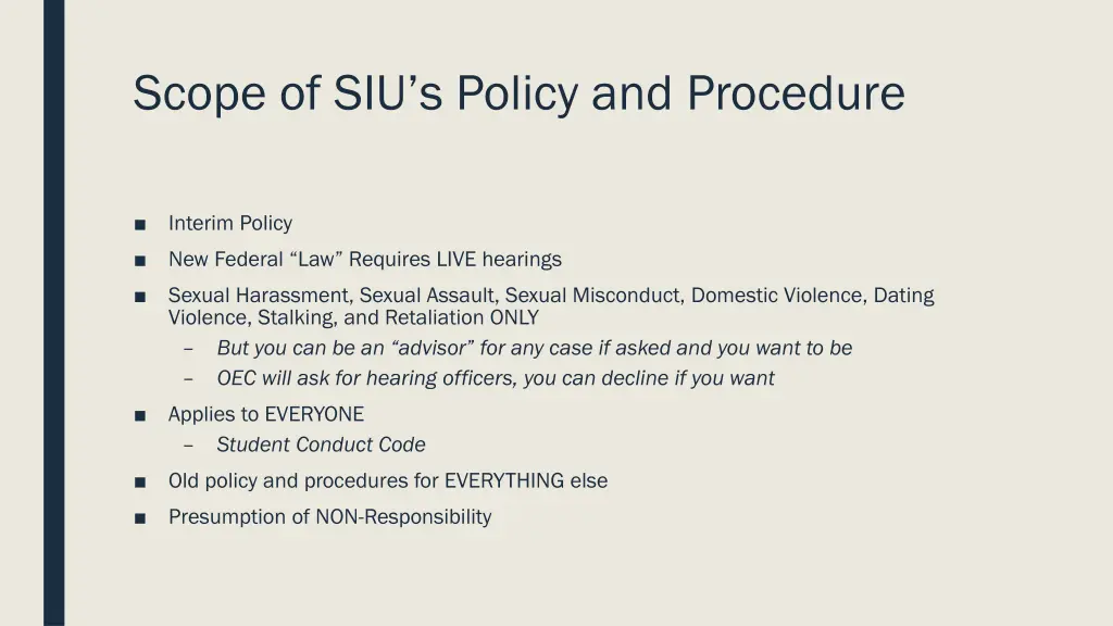 scope of siu s policy and procedure