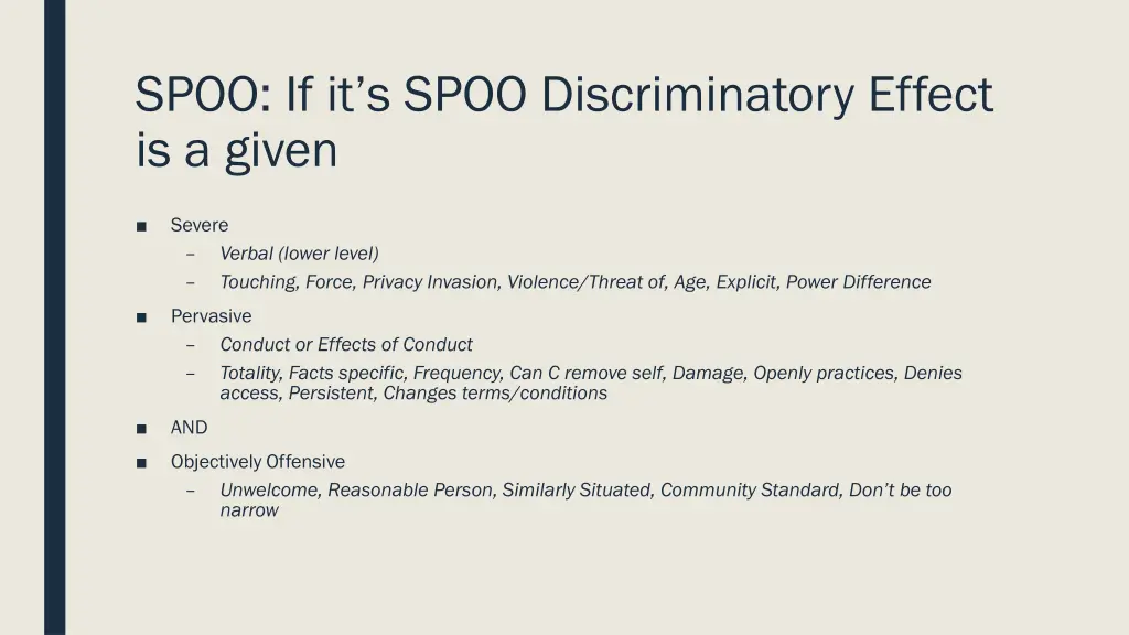 spoo if it s spoo discriminatory effect is a given