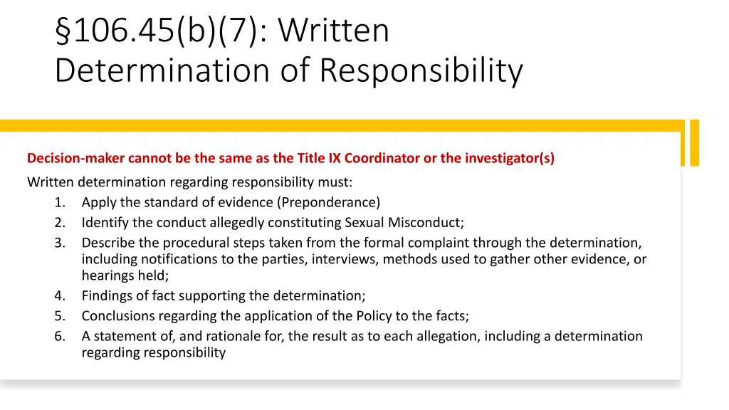 106 45 b 7 written determination of responsibility