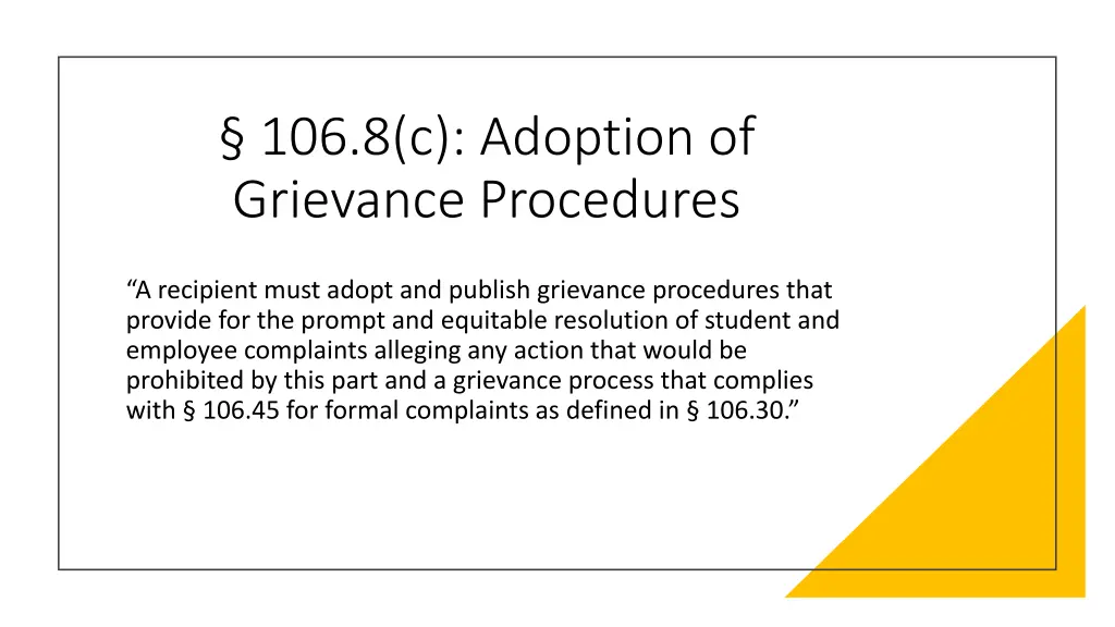 106 8 c adoption of grievance procedures