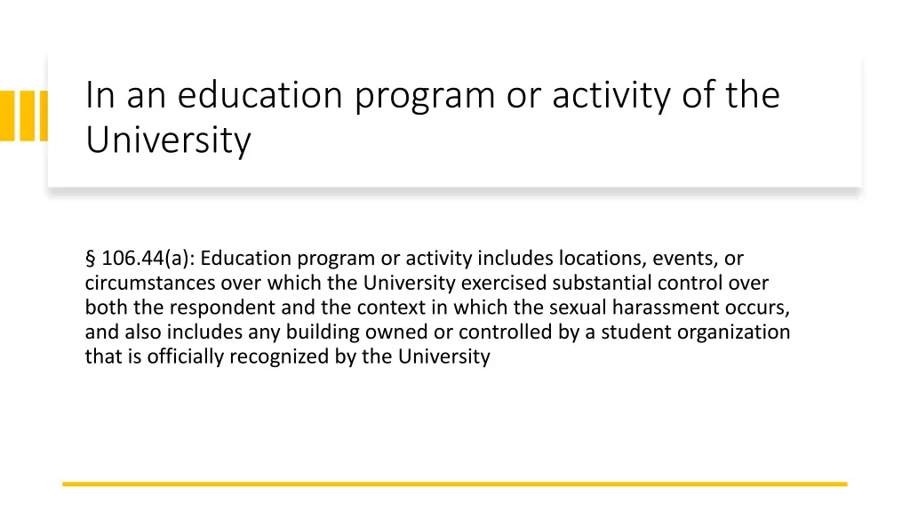 in an education program or activity