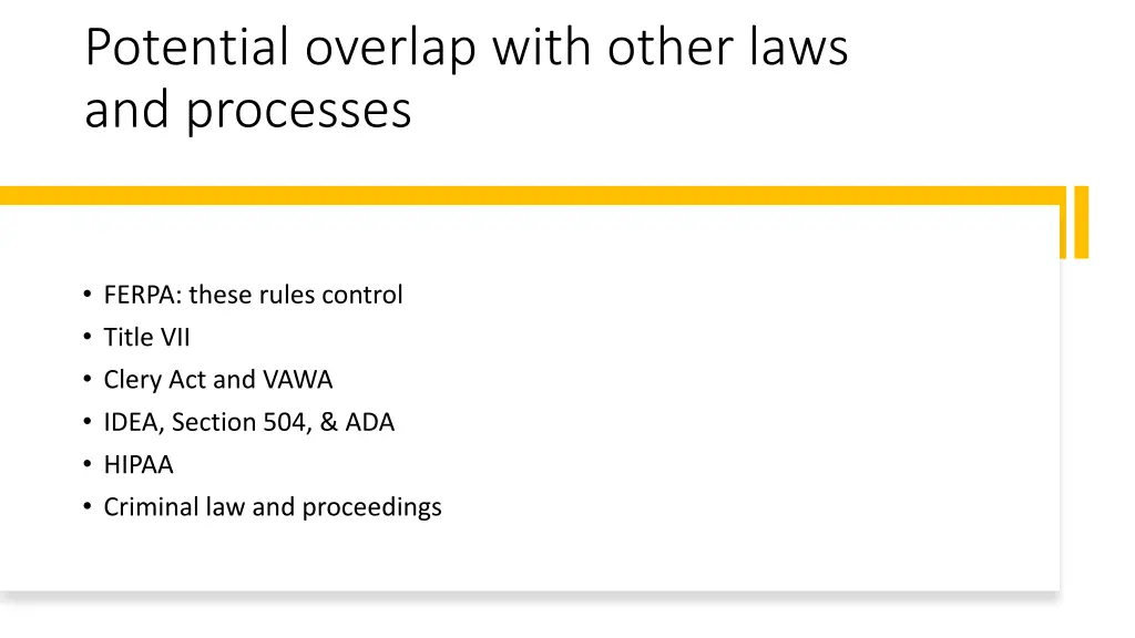 potential overlap with other laws and processes