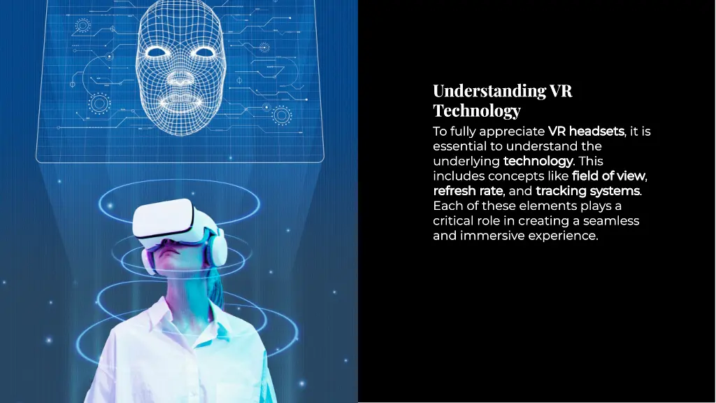 understandlng vr technology technology to fully