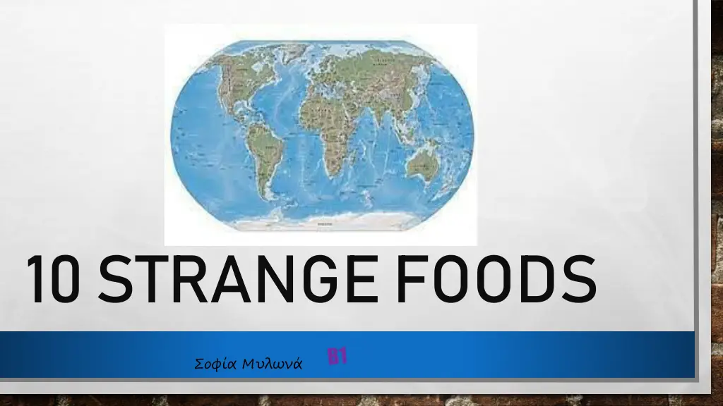 10 strange foods