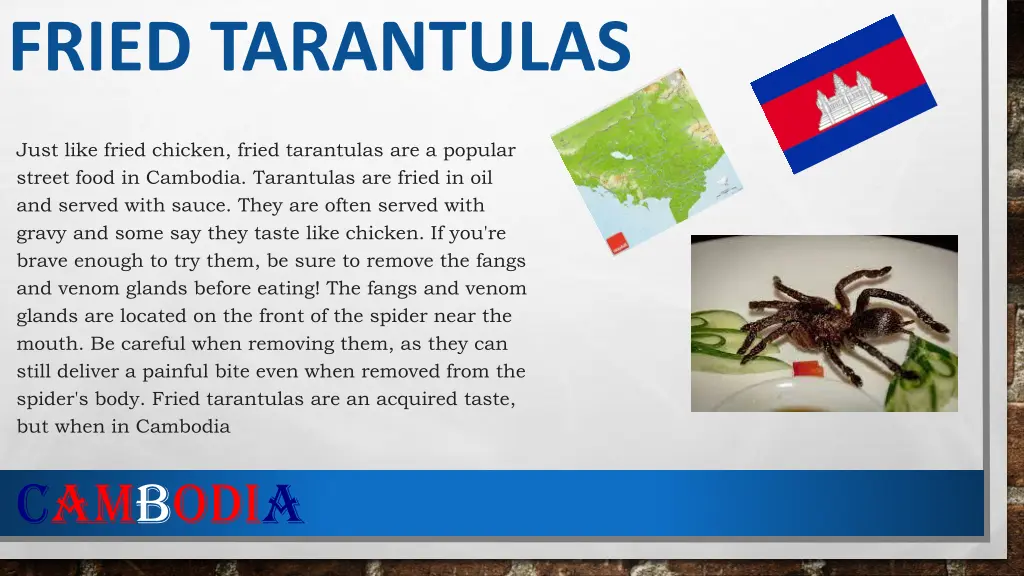 fried tarantulas