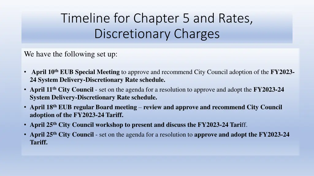 timeline for chapter 5 and rates discretionary