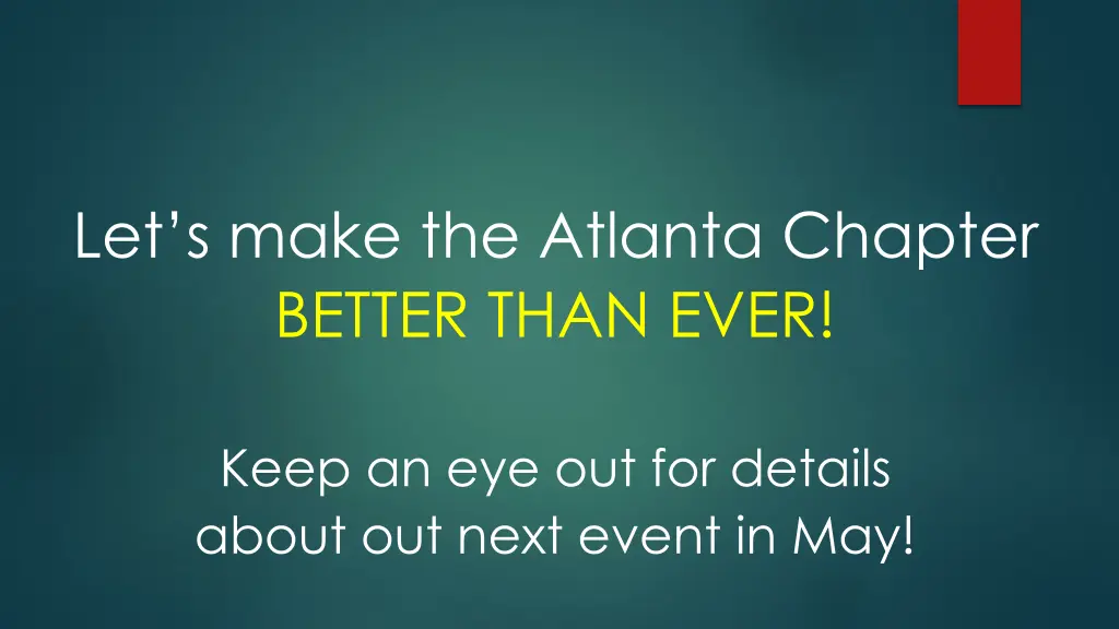 let s make the atlanta chapter better than ever