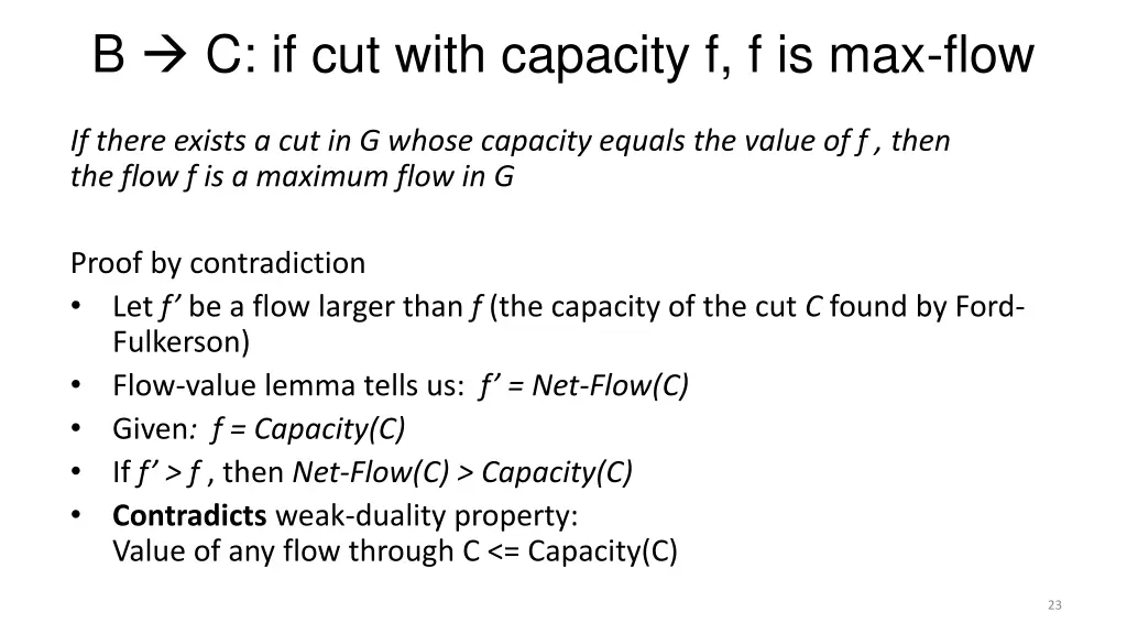 b c if cut with capacity f f is max flow