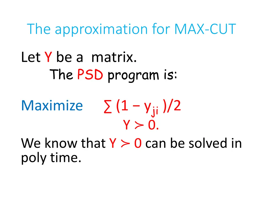 the approximation for max cut