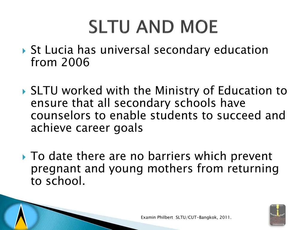 st lucia has universal secondary education from