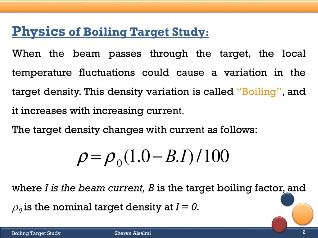 physics of boiling target study