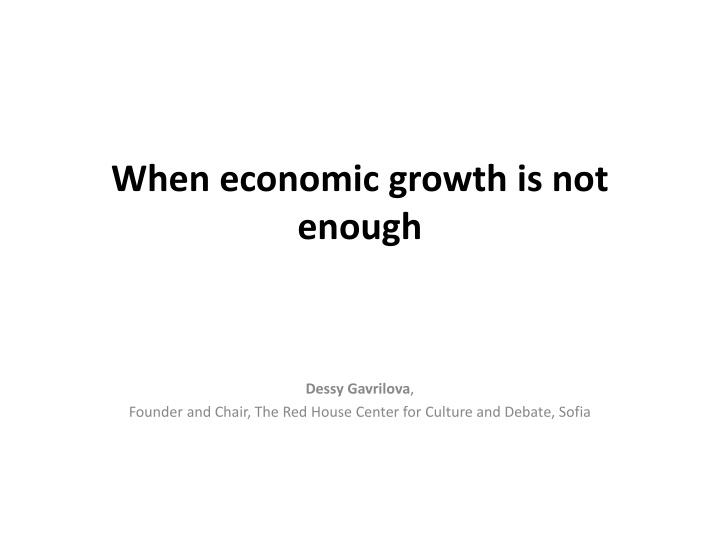 when economic growth is not enough