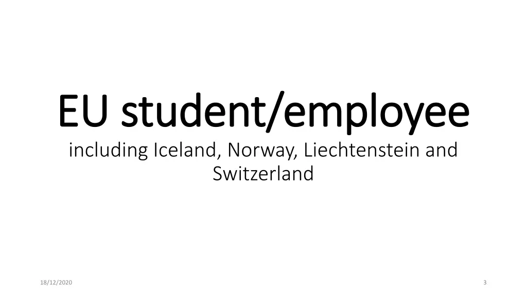 eu student eu student employee including iceland