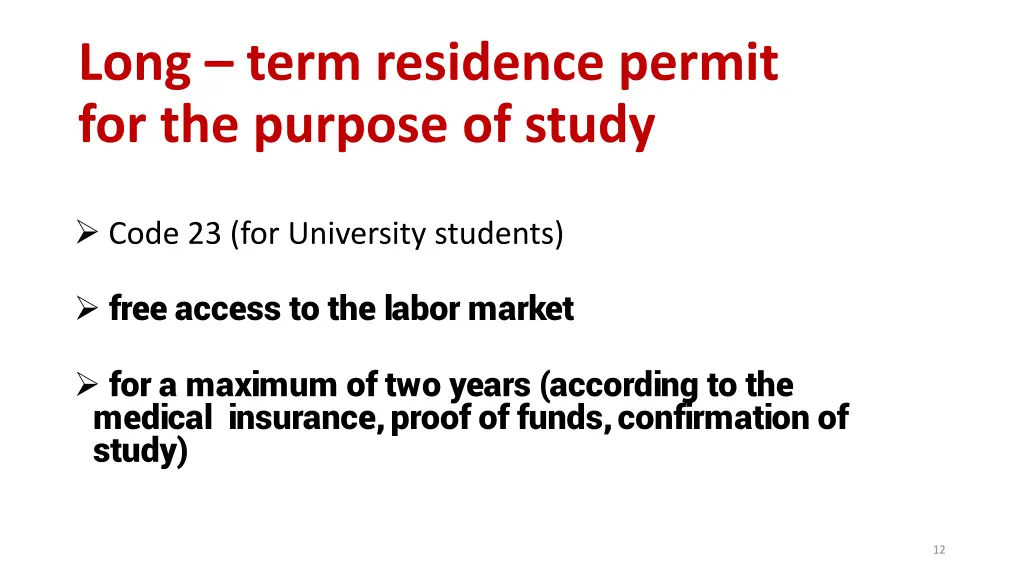 long term residence permit for the purpose