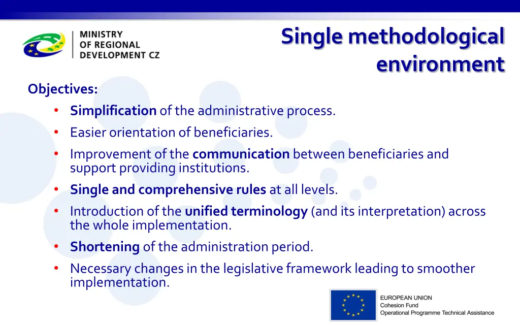 single methodological environment