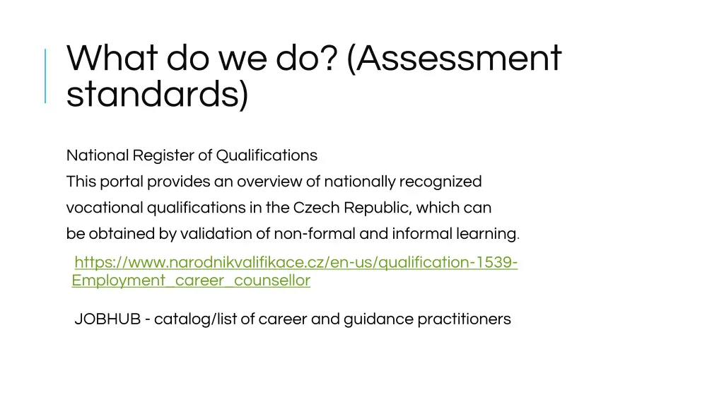 what do we do assessment standards