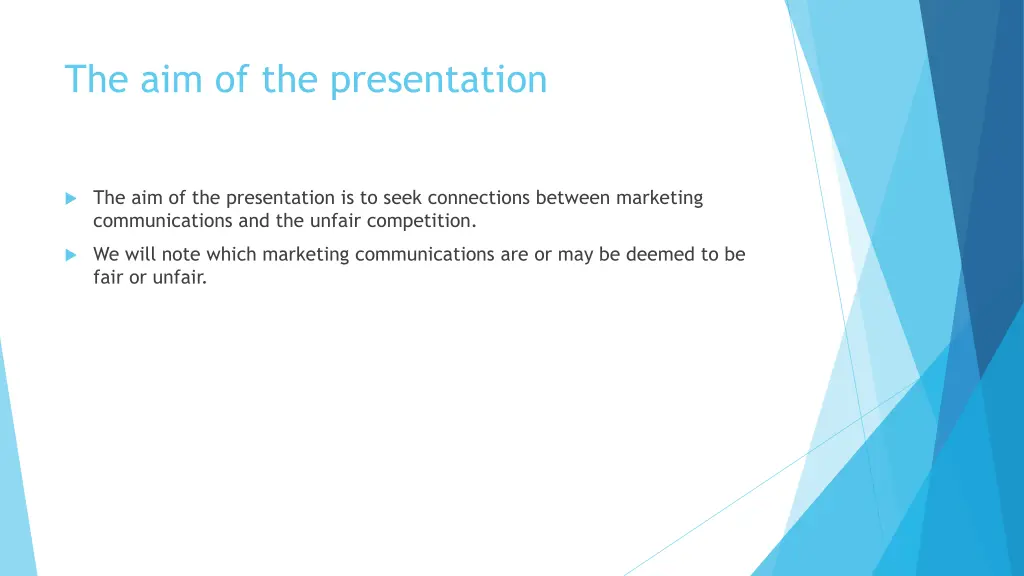 the aim of the presentation