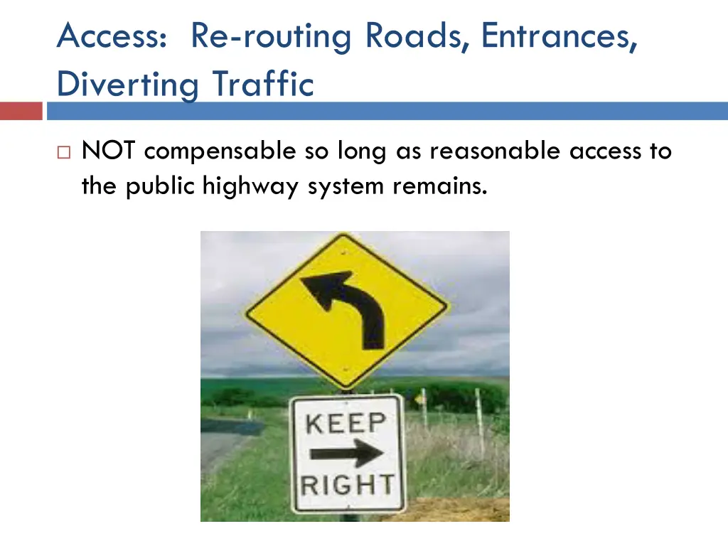 access re routing roads entrances diverting