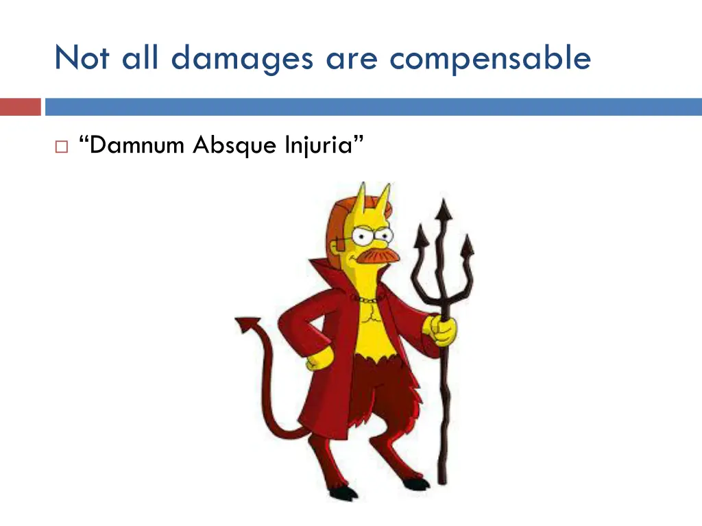 not all damages are compensable