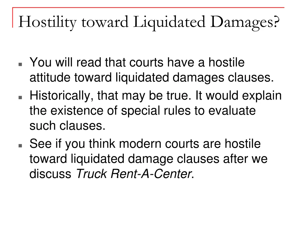 hostility toward liquidated damages