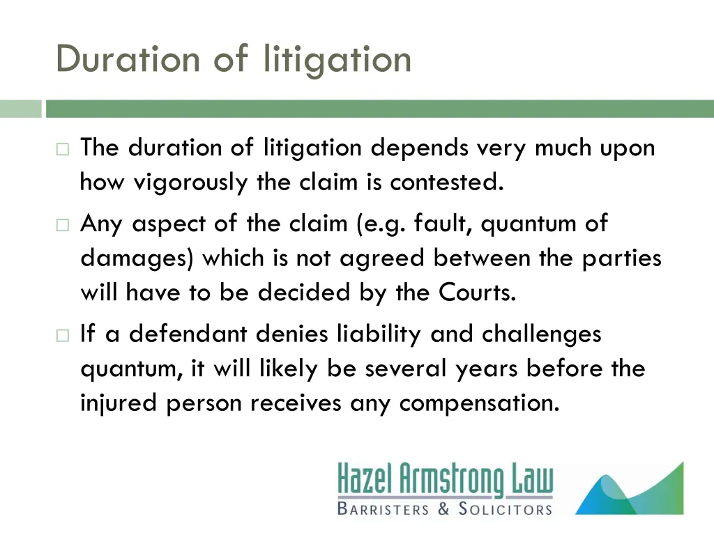 duration of litigation