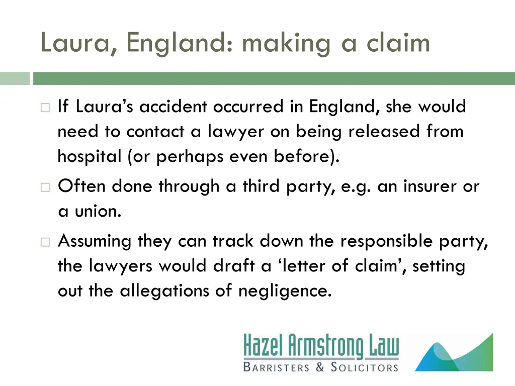 laura england making a claim