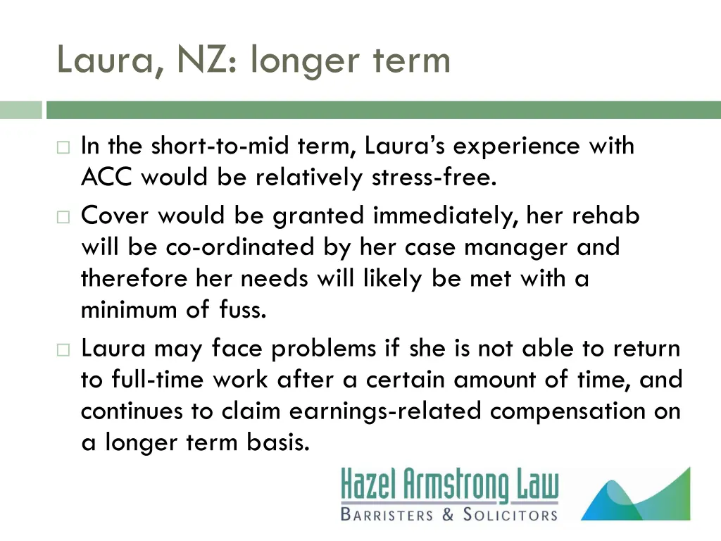 laura nz longer term