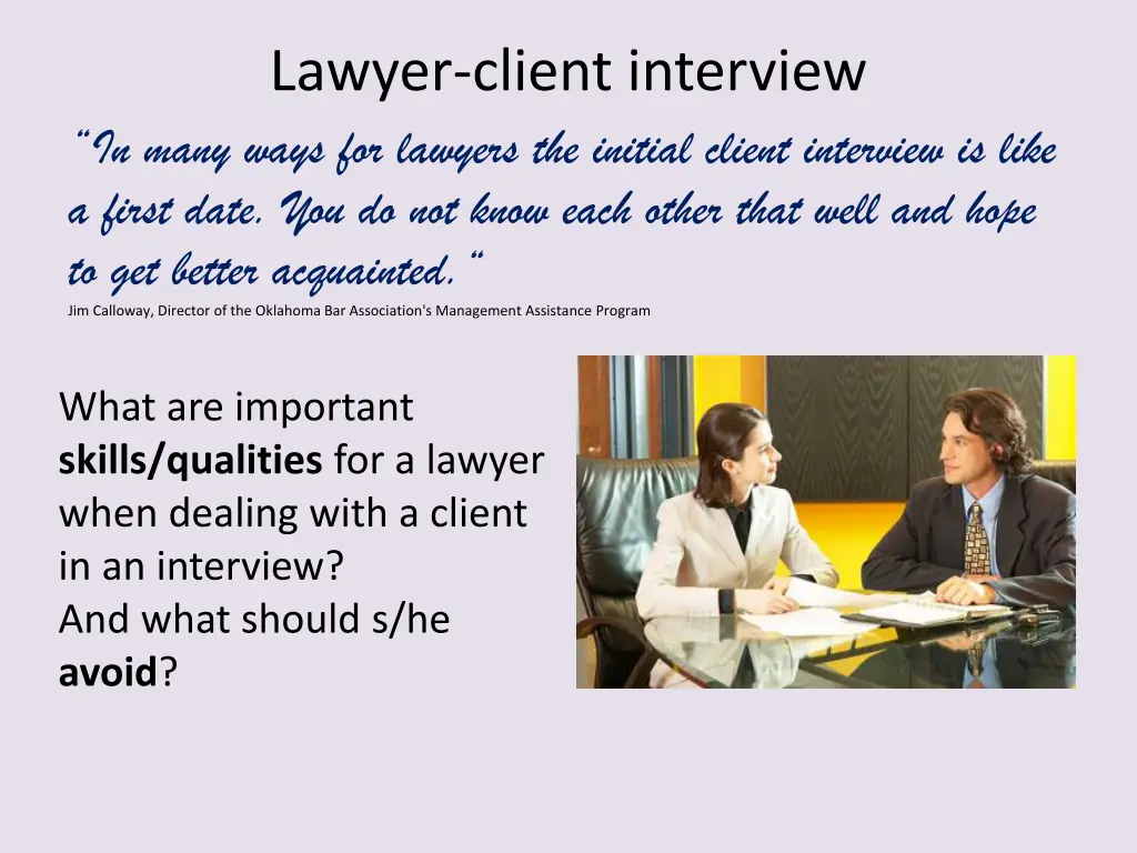 lawyer client interview in many ways for lawyers