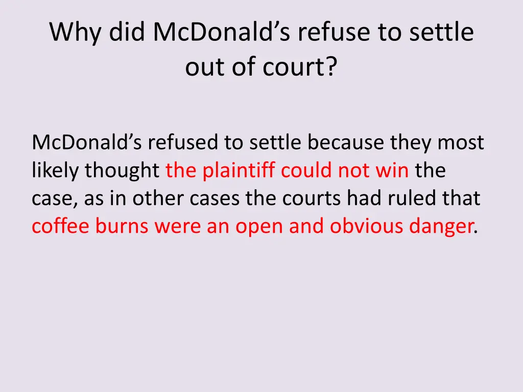 why did mcdonald s refuse to settle out of court