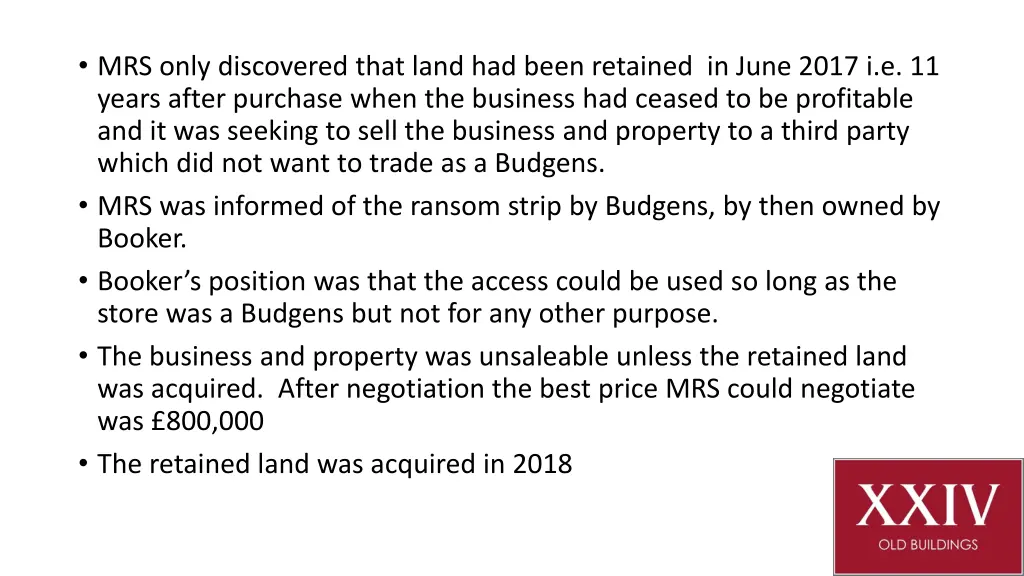 mrs only discovered that land had been retained