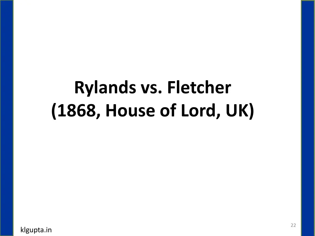 rylands vs fletcher 1868 house of lord uk