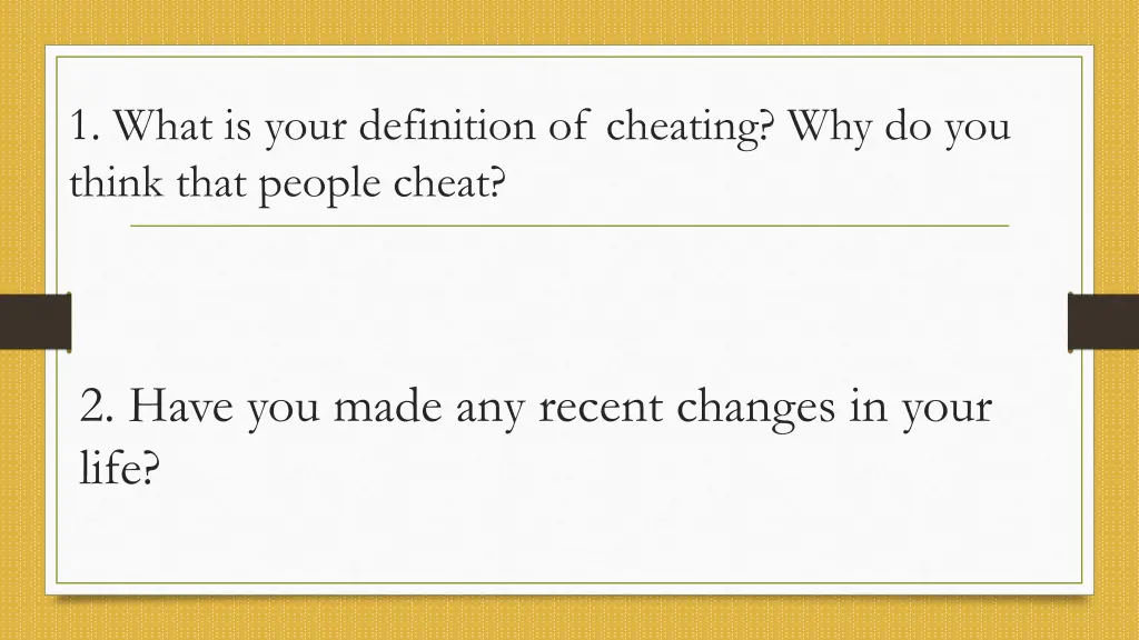 1 what is your definition of cheating