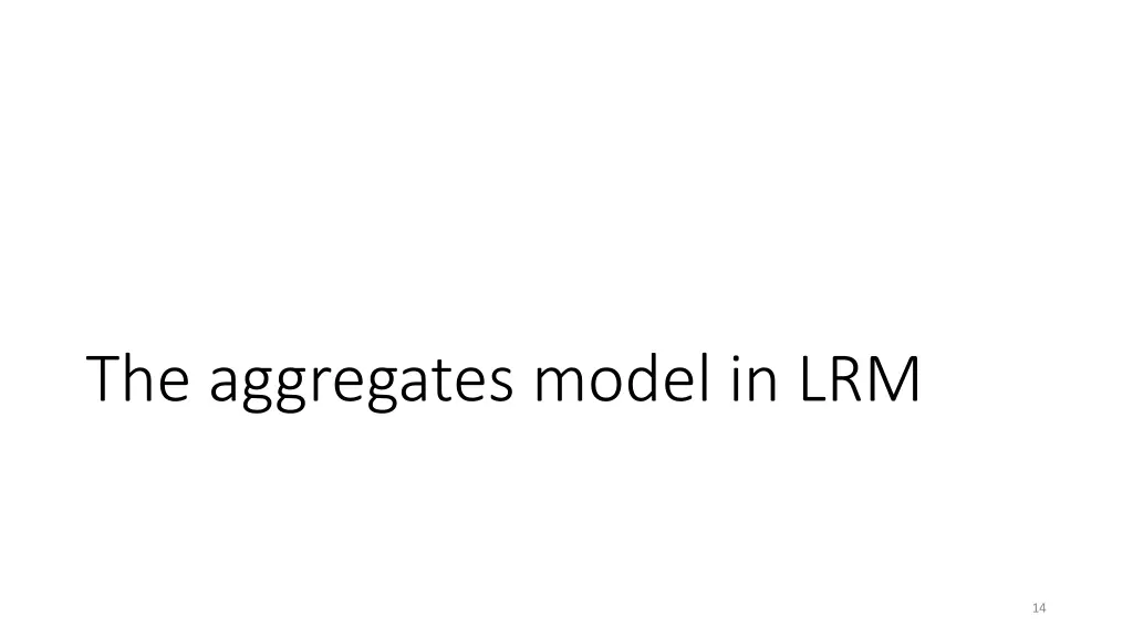 the aggregates model in lrm