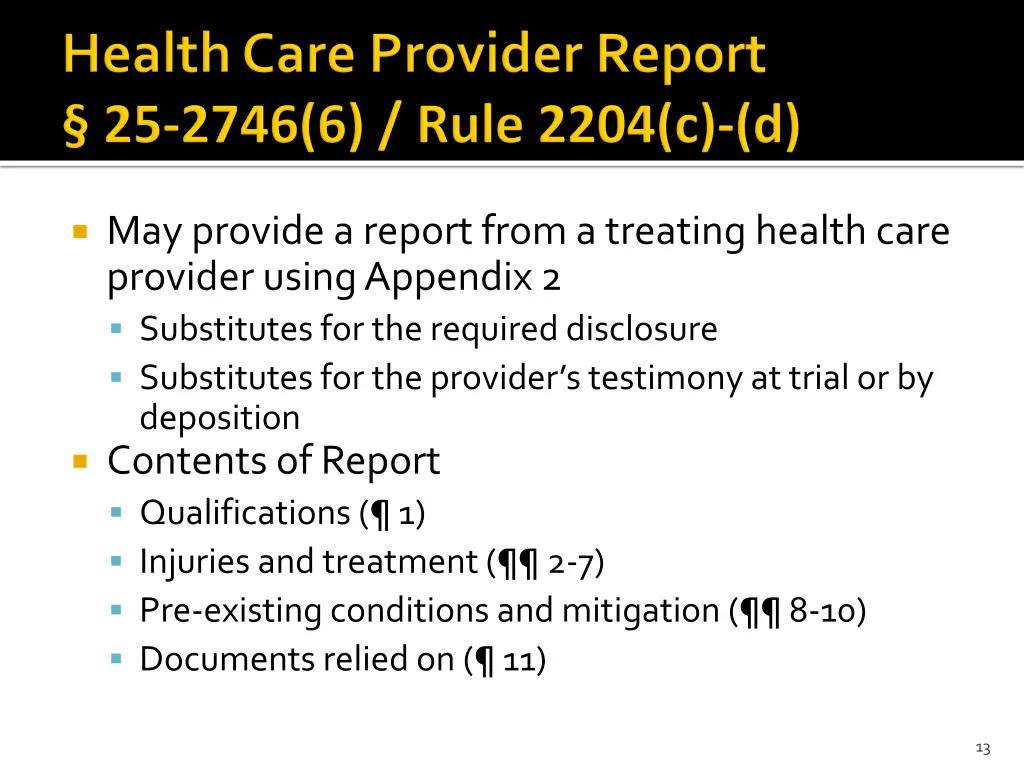 may provide a report from a treating health care