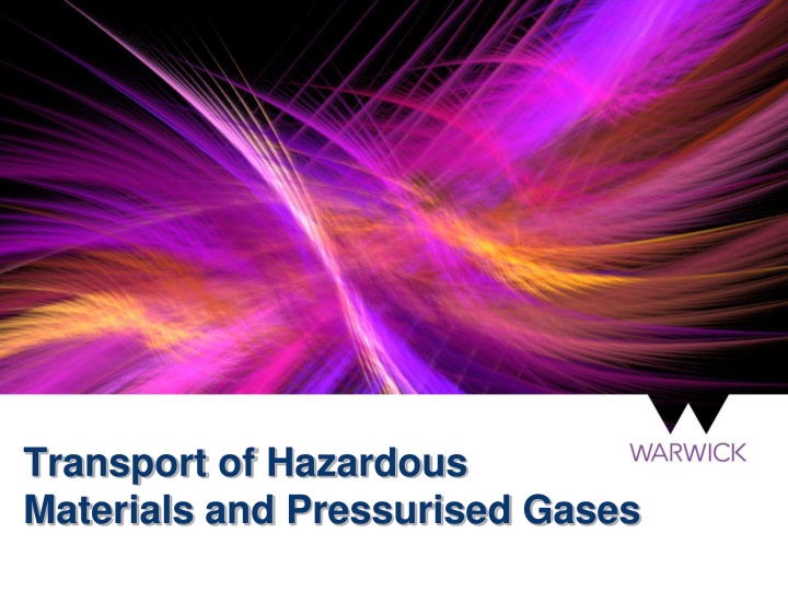 transport of hazardous materials and pressurised