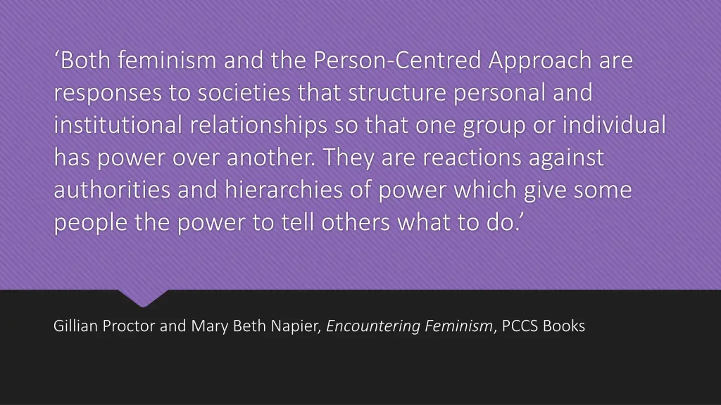 both feminism and the person centred approach