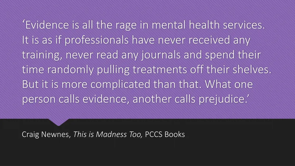 evidence is all the rage in mental health