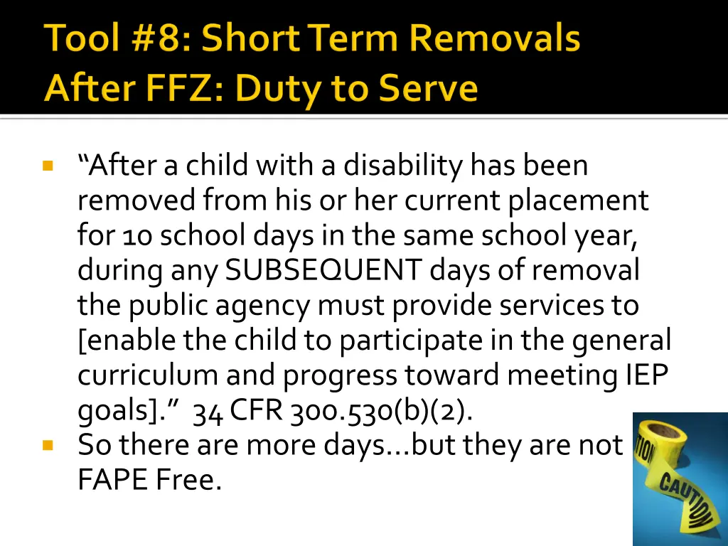 after a child with a disability has been removed