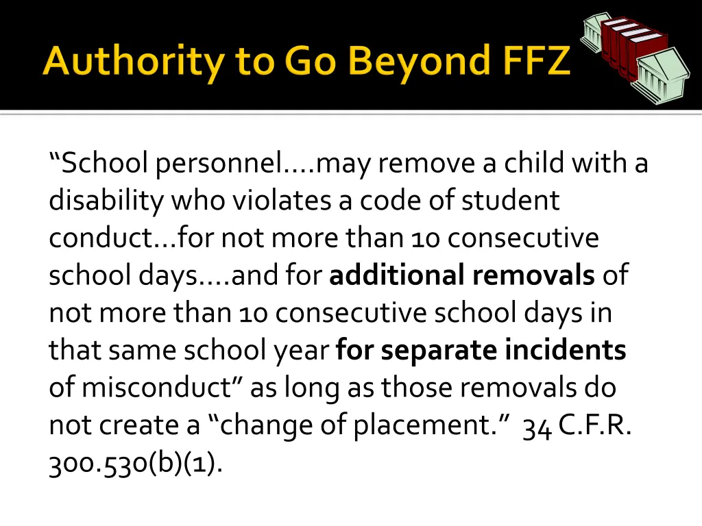 school personnel may remove a child with