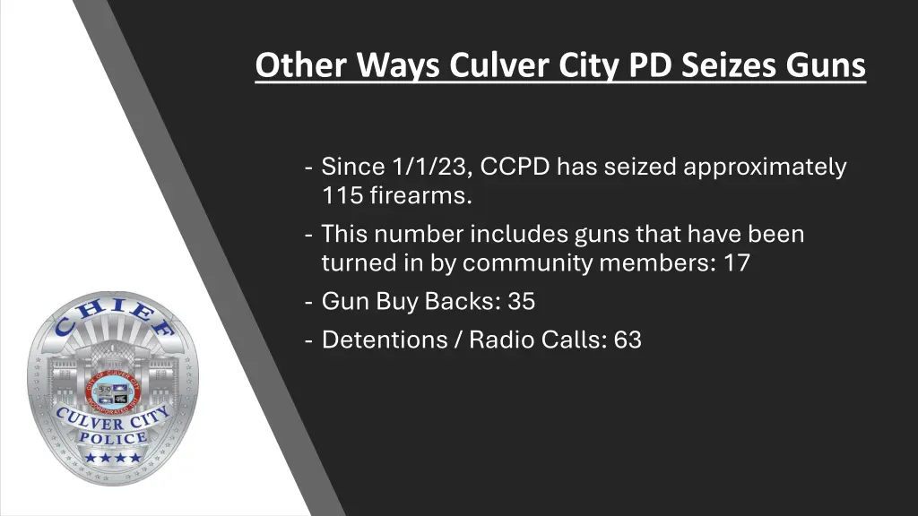 other ways culver city pd seizes guns