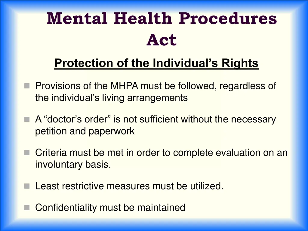 mental health procedures act 4