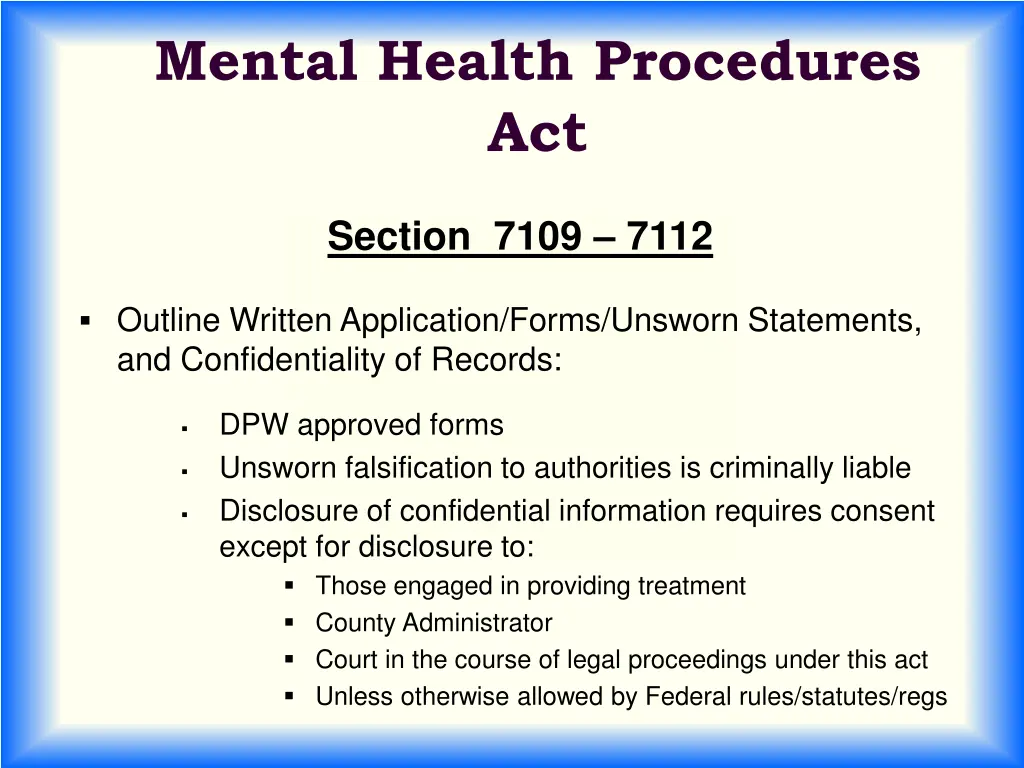 mental health procedures act 6